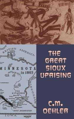 Book cover of The Great Sioux Uprising