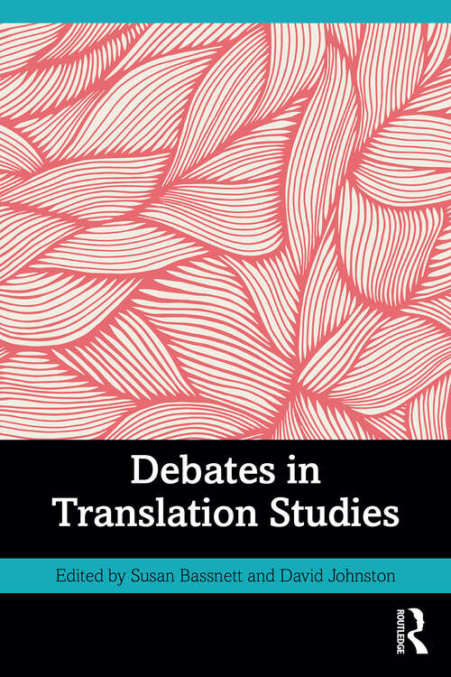 Book cover of Debates in Translation Studies (1)
