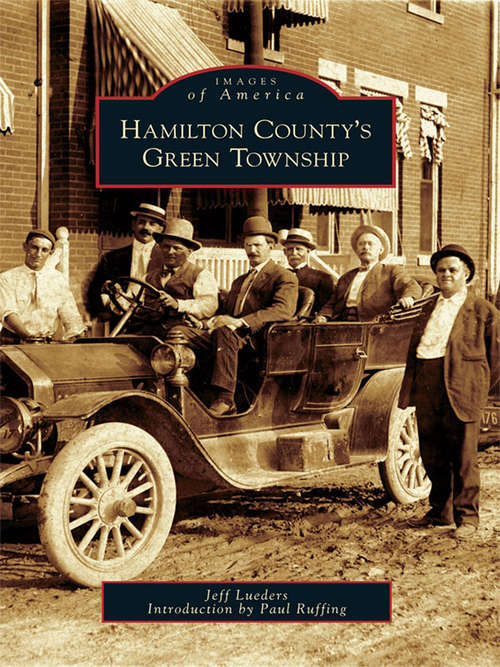 Hamilton County's Green Township (Images of America)