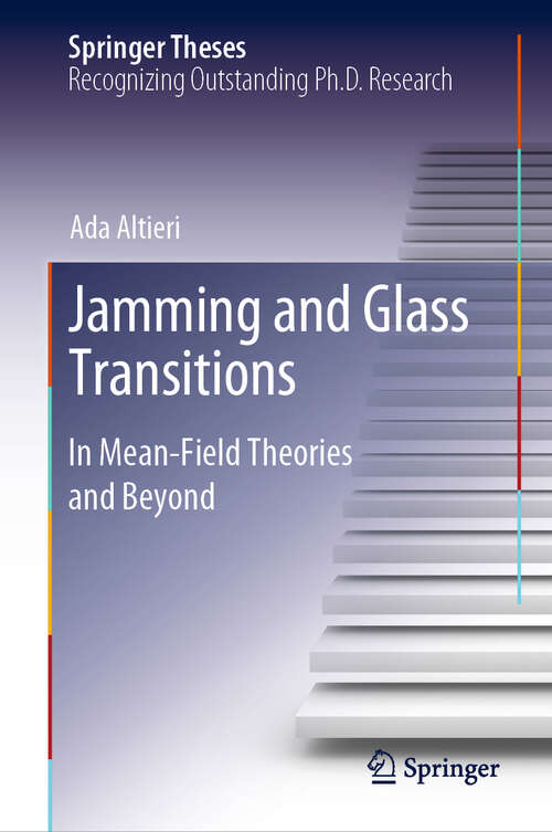 Book cover of Jamming and Glass Transitions: In Mean-Field Theories and Beyond (1st ed. 2019) (Springer Theses)