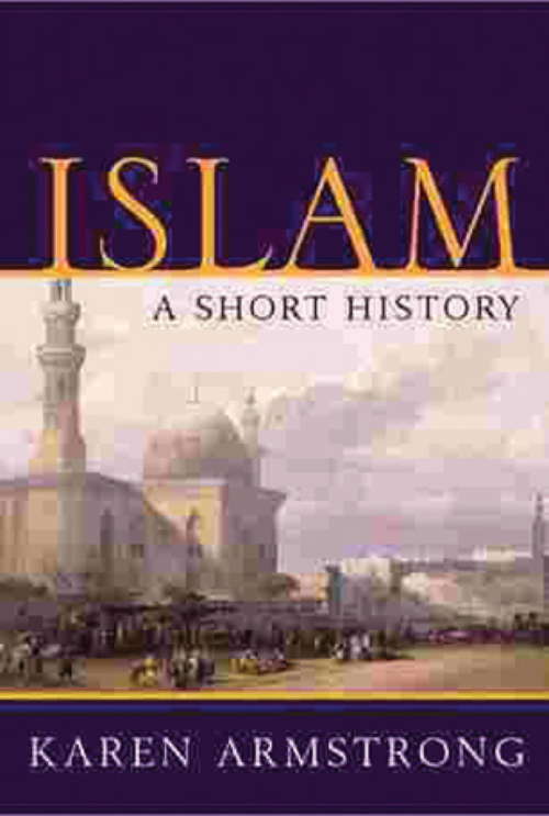 Islam: The 4,000-year Quest Of Judaism, Christianity And Islam (Modern Library Chronicles Ser. #2)