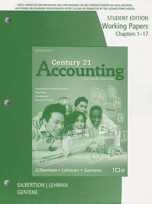 Book cover of Century 21 Accounting, General Journal Working Papers Chapters 1-17