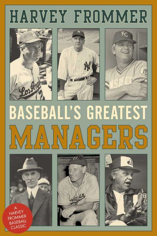 Book cover of Baseball's Greatest Managers
