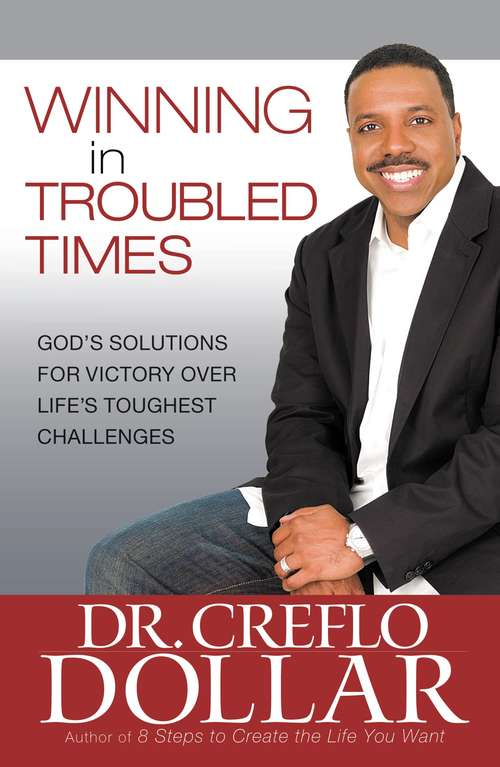 Book cover of Winning Over Addictive Behaviors: Section Four from Winning In Troubled Times