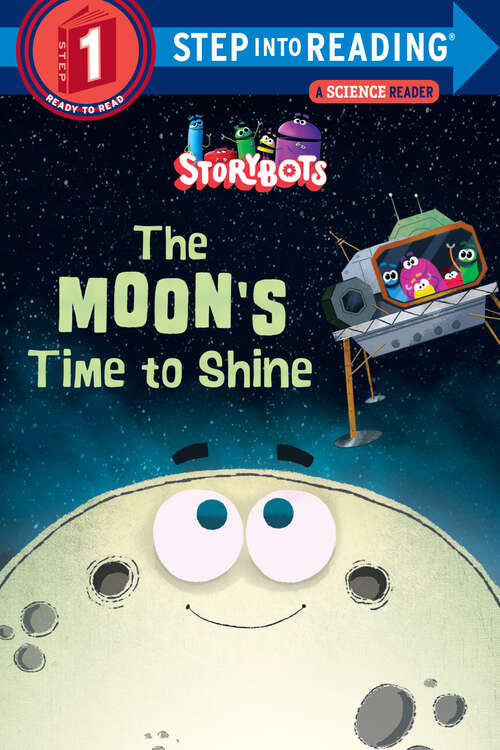 Book cover of The Moon's Time to Shine (Step into Reading)