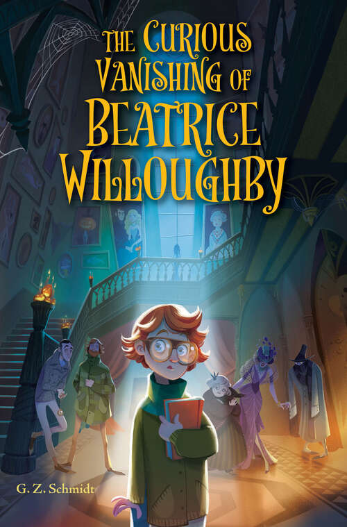 Book cover of The Curious Vanishing of Beatrice Willoughby