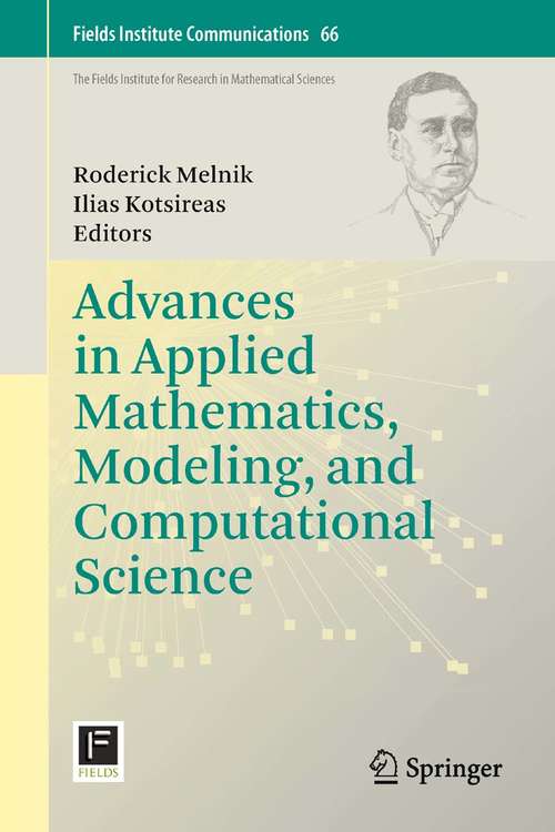 Advances in Applied Mathematics, Modeling, and Computational Science (Fields Institute Communications #66)
