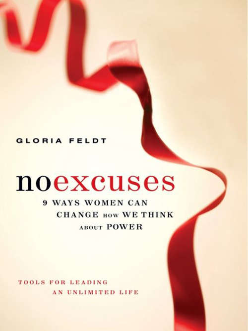 Book cover of No Excuses: 9 Ways Women Can Change How We Think about Power