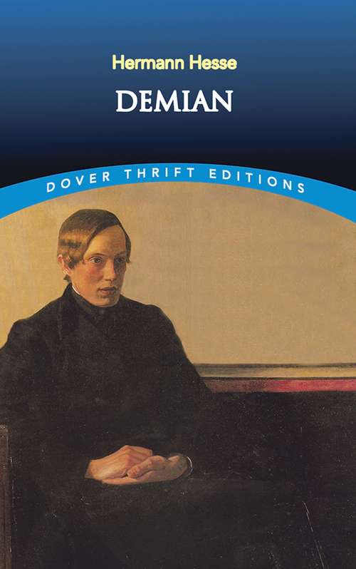 Demian: The Story Of A Youth (Dover Thrift Editions)