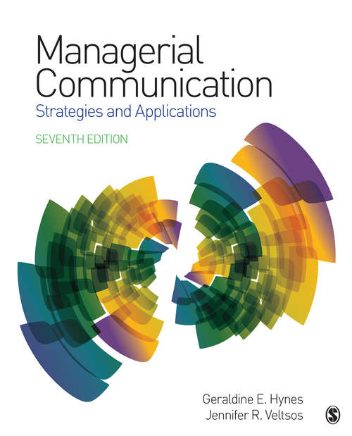 Book cover of Managerial  Communication: Strategies and Applications (Seventh Edition)