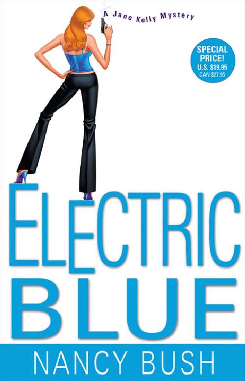 Electric Blue: A Jane Kelly Mystery (Jane Kelly Mystery #2)