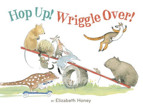 Book cover of Hop Up! Wriggle Over!
