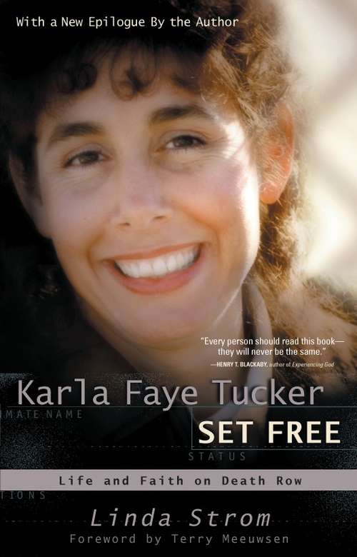Book cover of Karla Faye Tucker Set Free