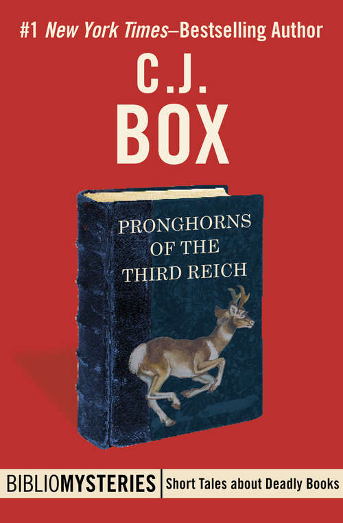 Pronghorns of the Third Reich (Bibliomysteries #3)