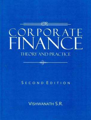 Book cover of Corporate Finance Theory and Practice Second Edition