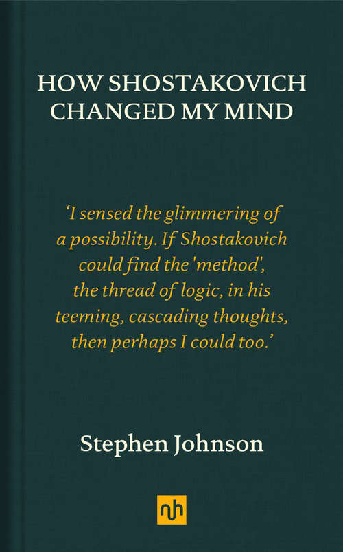 Book cover of How Shostakovich Changed My Mind