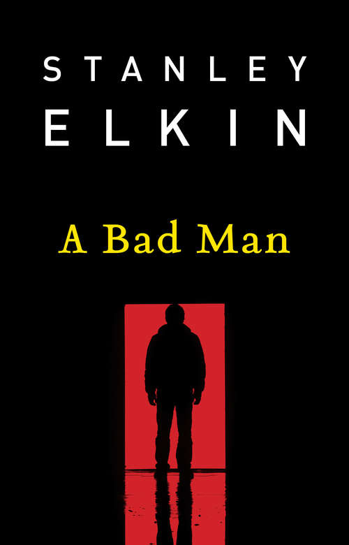 Book cover of A Bad Man