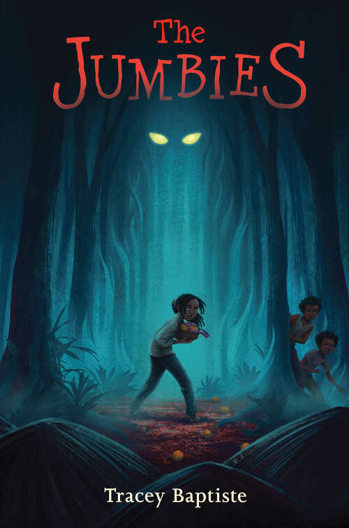 Book cover of The Jumbies (Jumbies #1)