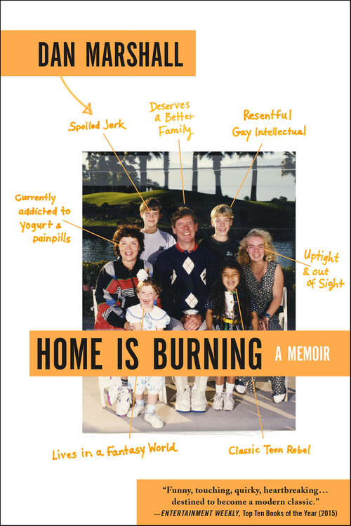 Book cover of Home Is Burning: A Memoir