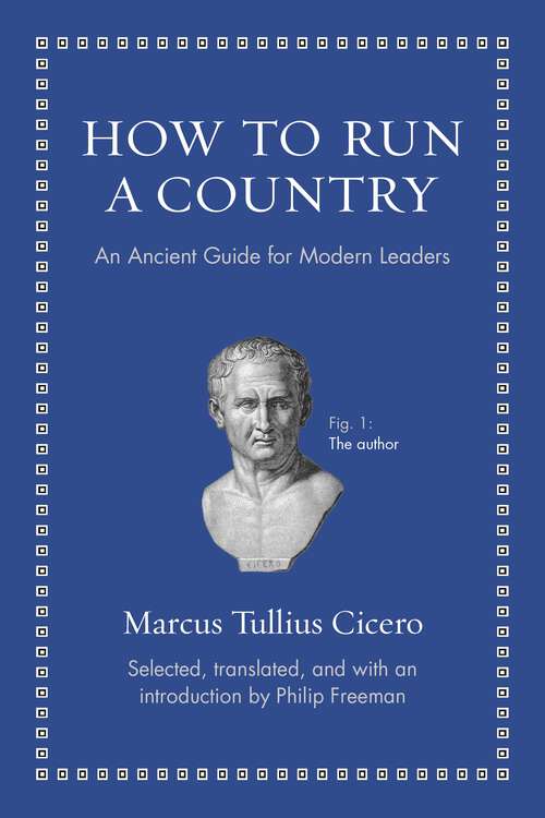 Book cover of How to Run a Country: An Ancient Guide for Modern Leaders (Ancient Wisdom for Modern Readers)