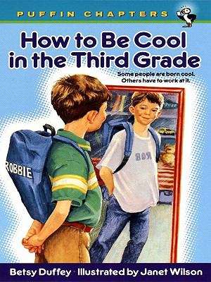 Book cover of How to Be Cool in the Third Grade