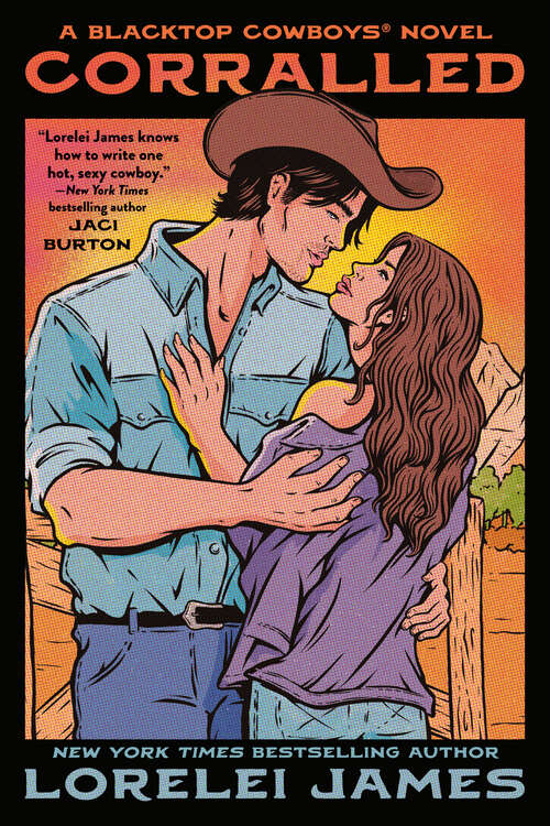 Book cover of Corralled: A Blacktop Cowboys Novel (Blacktop Cowboys Novel #1)