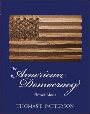 The American Democracy Eleventh Edition
