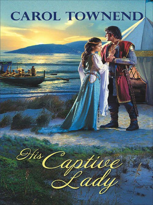 Book cover of His Captive Lady (Wessex Weddings #3)