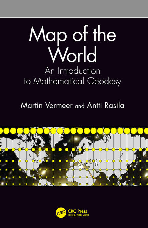 Book cover of Map of the World: An Introduction to Mathematical Geodesy