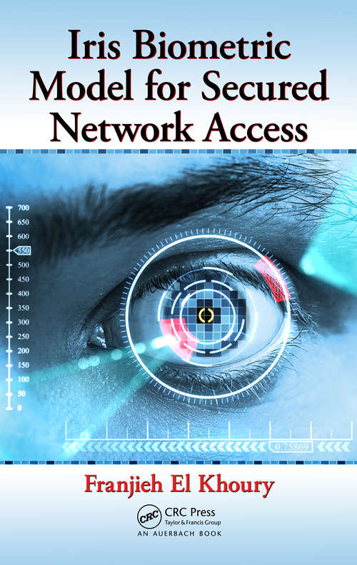 Book cover of Iris Biometric Model for Secured Network Access