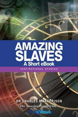Book cover of Amazing Slaves - A Short eBook
