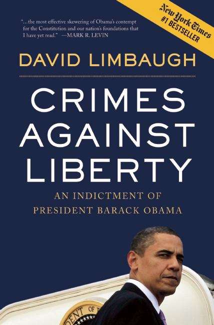 Book cover of Crimes Against Liberty: An Indictment of President Barack Obama