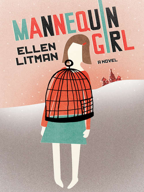 Mannequin Girl: A Novel