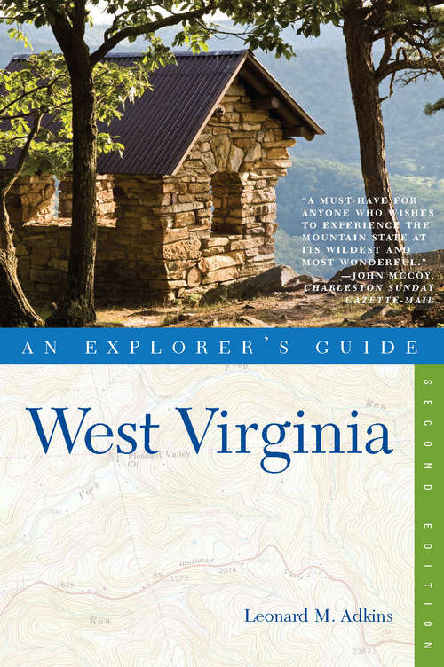 Book cover of Explorer's Guide West Virginia (Second Edition)