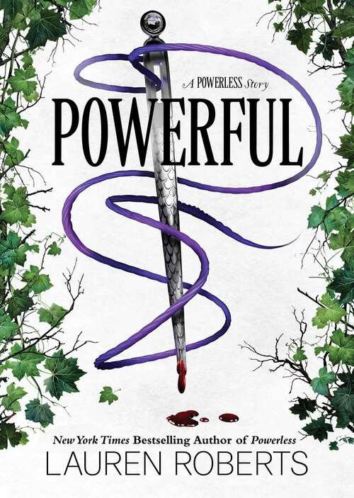 Book cover of Powerful: A Powerless Story (A Powerless Story)