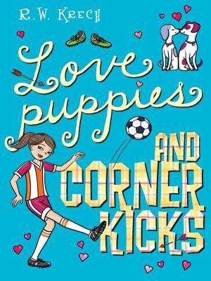 Book cover of Love Puppies and Corner Kicks