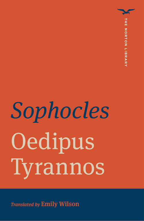 Oedipus Tyrannos (The Norton Library #0)