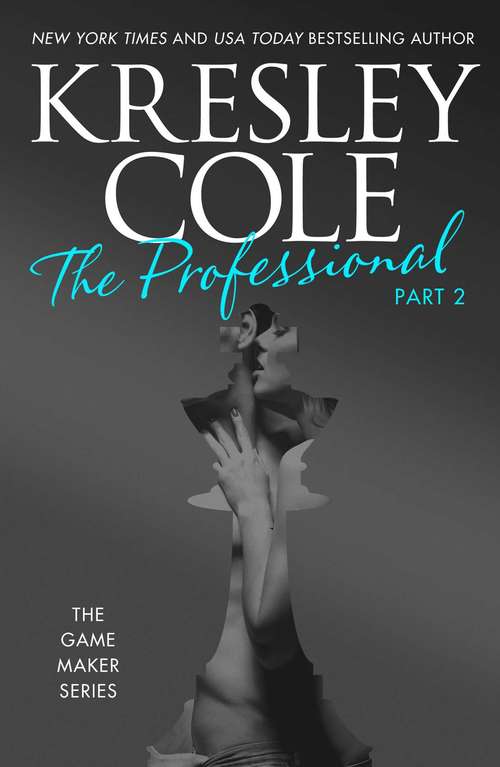 Book cover of The Professional Part 2 (The Game Maker Series)