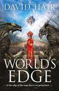 World's Edge: The Tethered Citadel Book 2 (The Tethered Citadel)