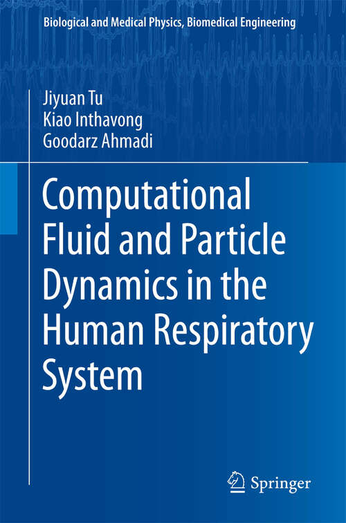 Book cover of Computational Fluid and Particle Dynamics in the Human Respiratory System
