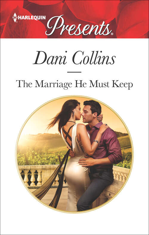 Book cover of The Marriage He Must Keep