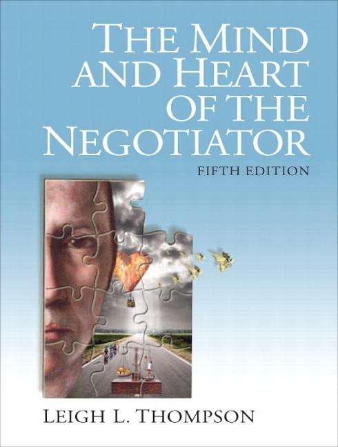 Book cover of The Mind and Heart of the Negotiator (5th Edition)
