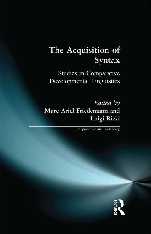 The Acquisition of Syntax: Studies in Comparative Developmental Linguistics (Longman Linguistics Library)