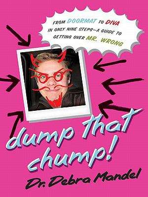 Book cover of Dump That Chump!