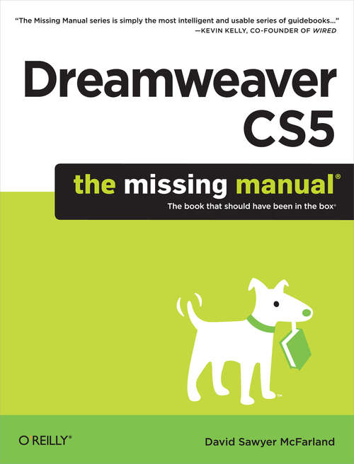 Dreamweaver CS5: The Missing Manual (Missing Manual Ser.)