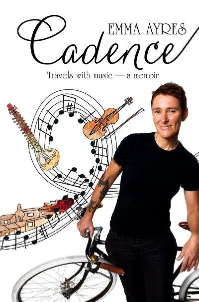 Cadence: travels with music - a memoir