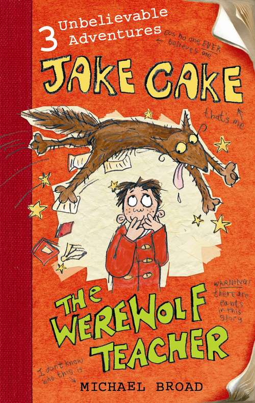 Book cover of Jake Cake: The Werewolf Teacher (Jake Cake)