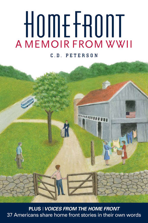 Home Front: A Memoir From World War II