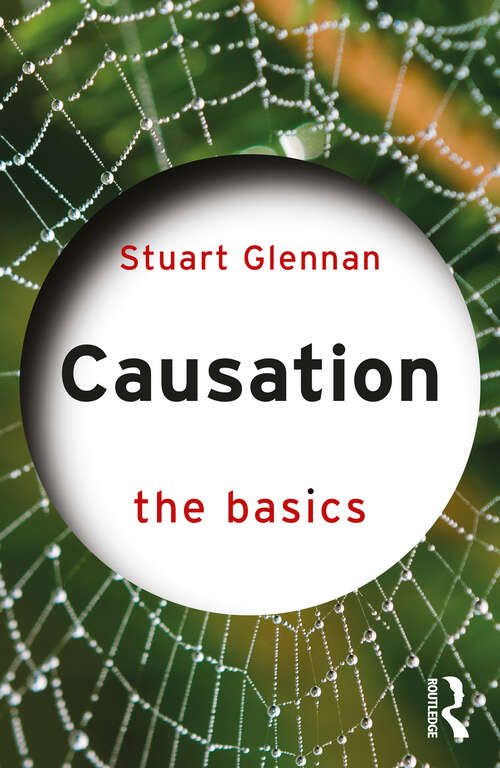 Book cover of Causation: The Basics (The Basics)