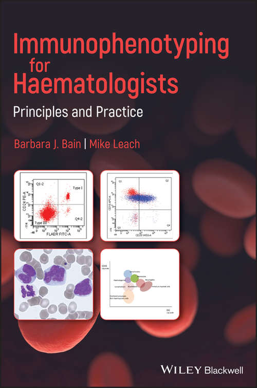 Immunophenotyping for Haematologists